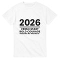 White t-shirt with black text '2026 FRESH START BOLD COURAGE TRUSTING MY INSTINCTS' on a white background