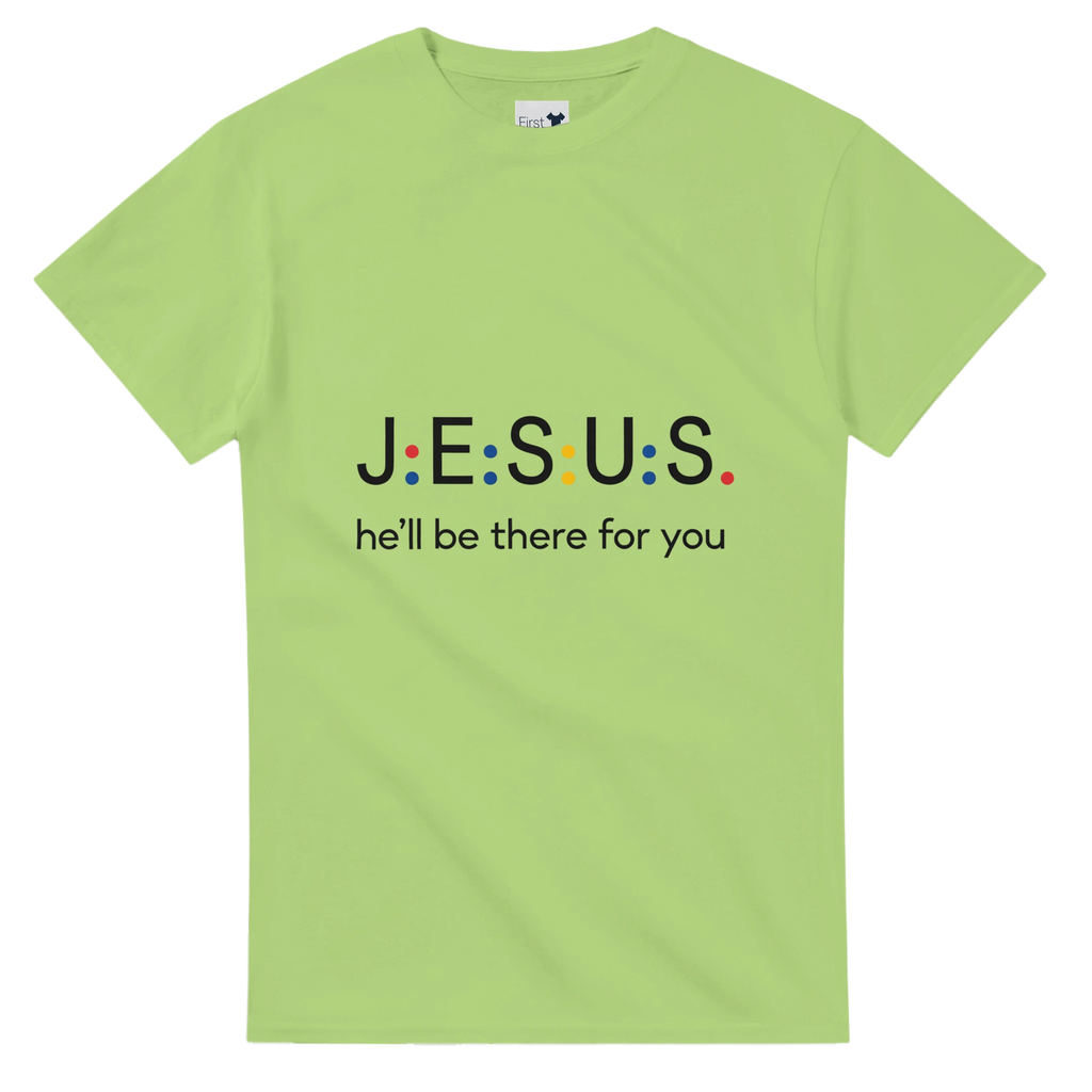 Light green t-shirt with 'JESUS he'll be there for you' text on a white background