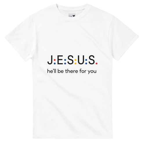 White t-shirt with 'JESUS he'll be there for you' text on a white background
