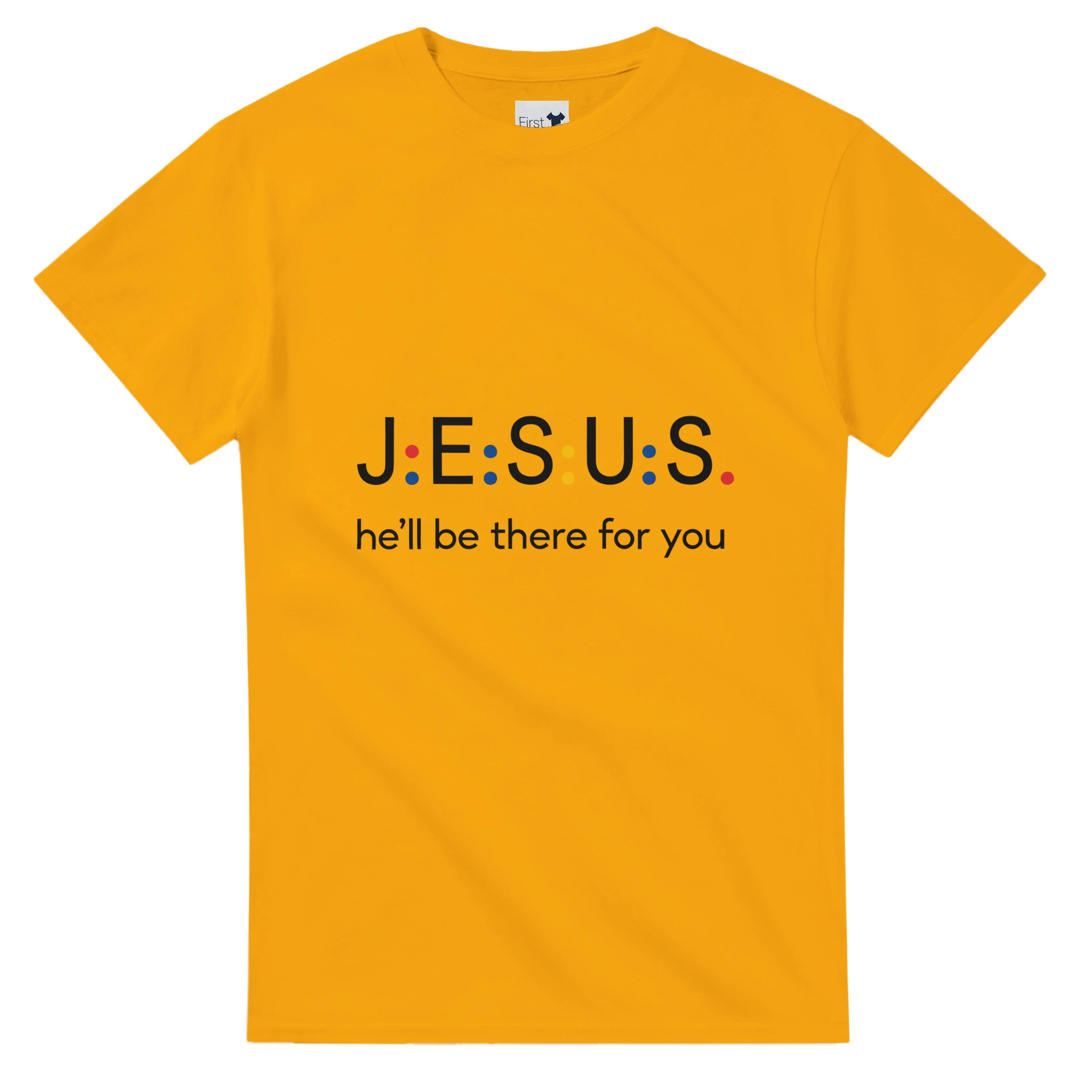 Yellow t-shirt with 'JESUS he'll be there for you' text on a white background