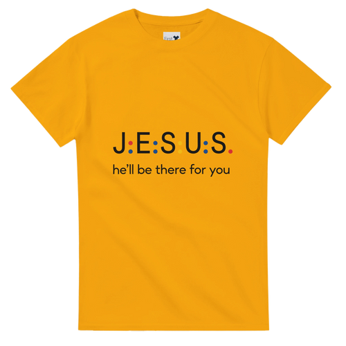 Yellow t-shirt with 'JESUS he'll be there for you' text on a white background