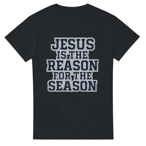 Black t-shirt with 'Jesus is the Reason for the Season' text on a white background