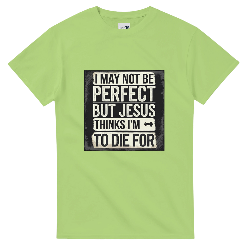 Light green t-shirt with a humorous text design on a white background