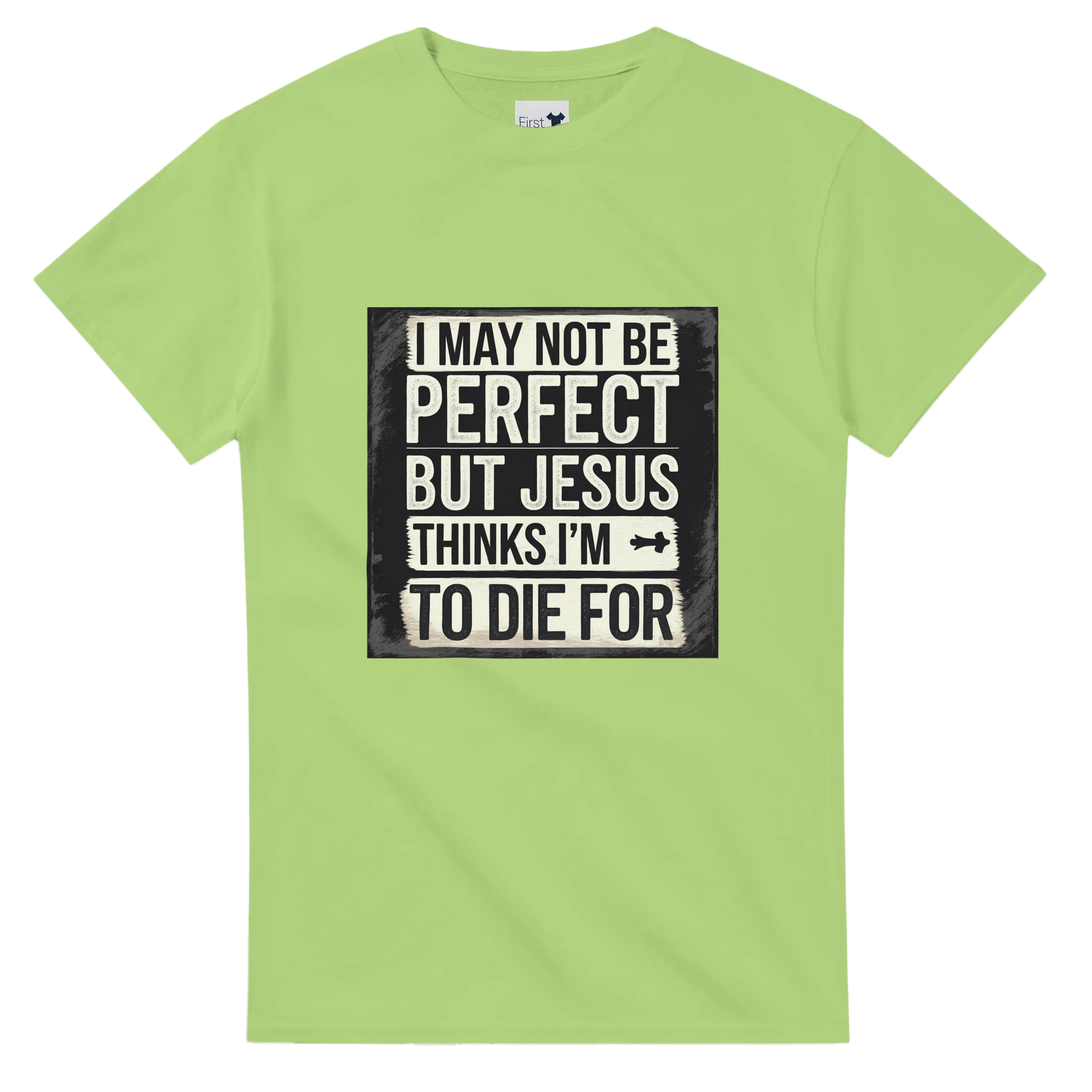 Light green t-shirt with a humorous text design on a white background