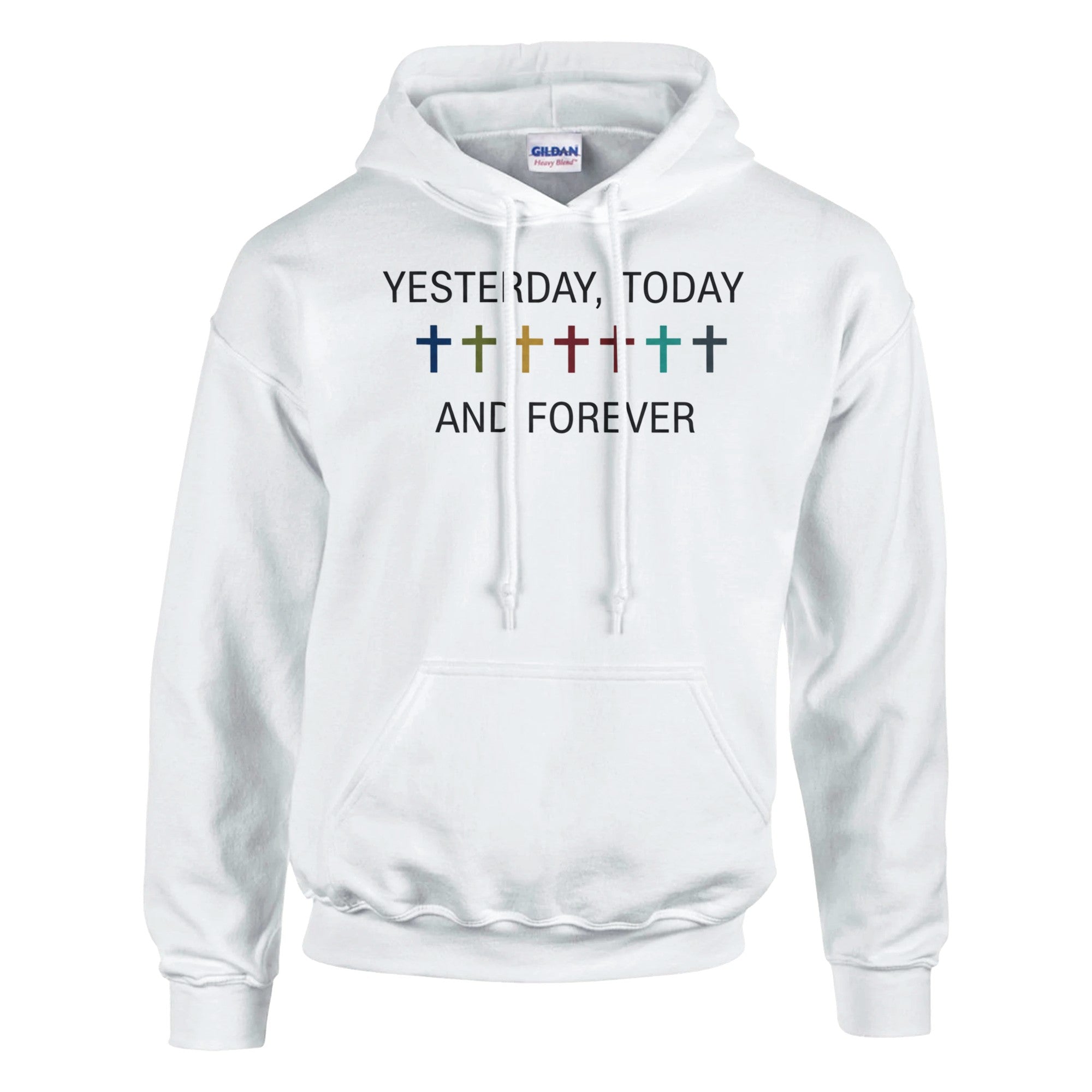 White hoodie with text 'Yesterday, Today and Forever' on a white background