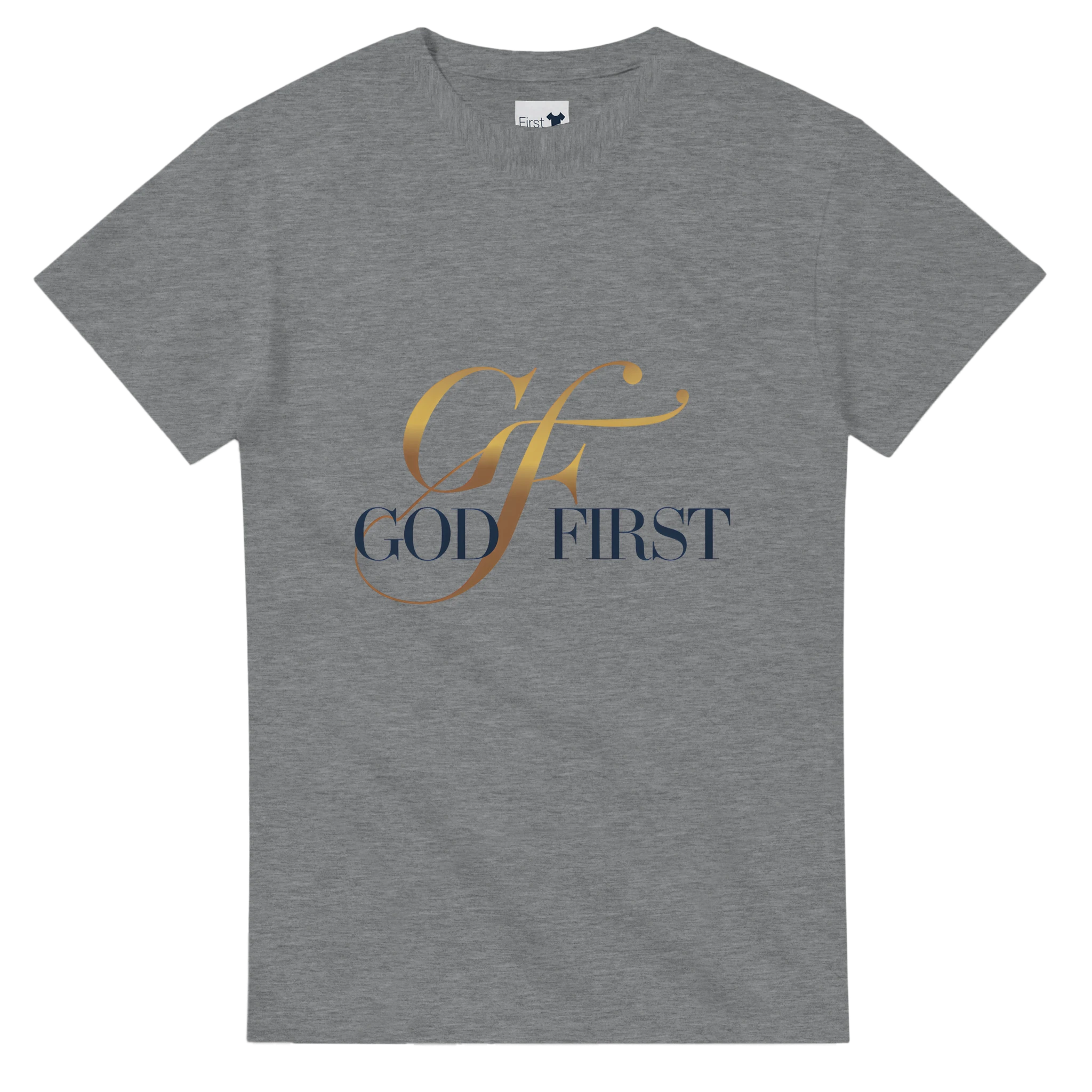 Gray t-shirt with 'God First' text in gold and blue on a white background
