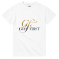 White t-shirt with 'GOD FIRST' text in gold and black on a white background