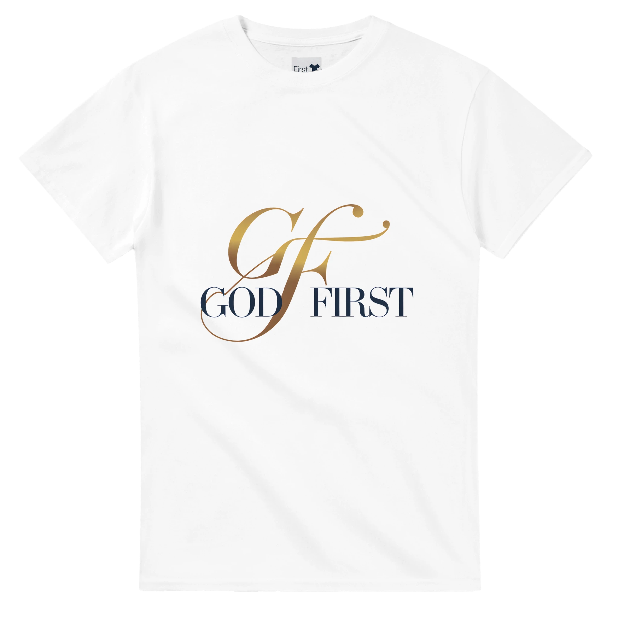 White t-shirt with 'GOD FIRST' text in gold and black on a white background