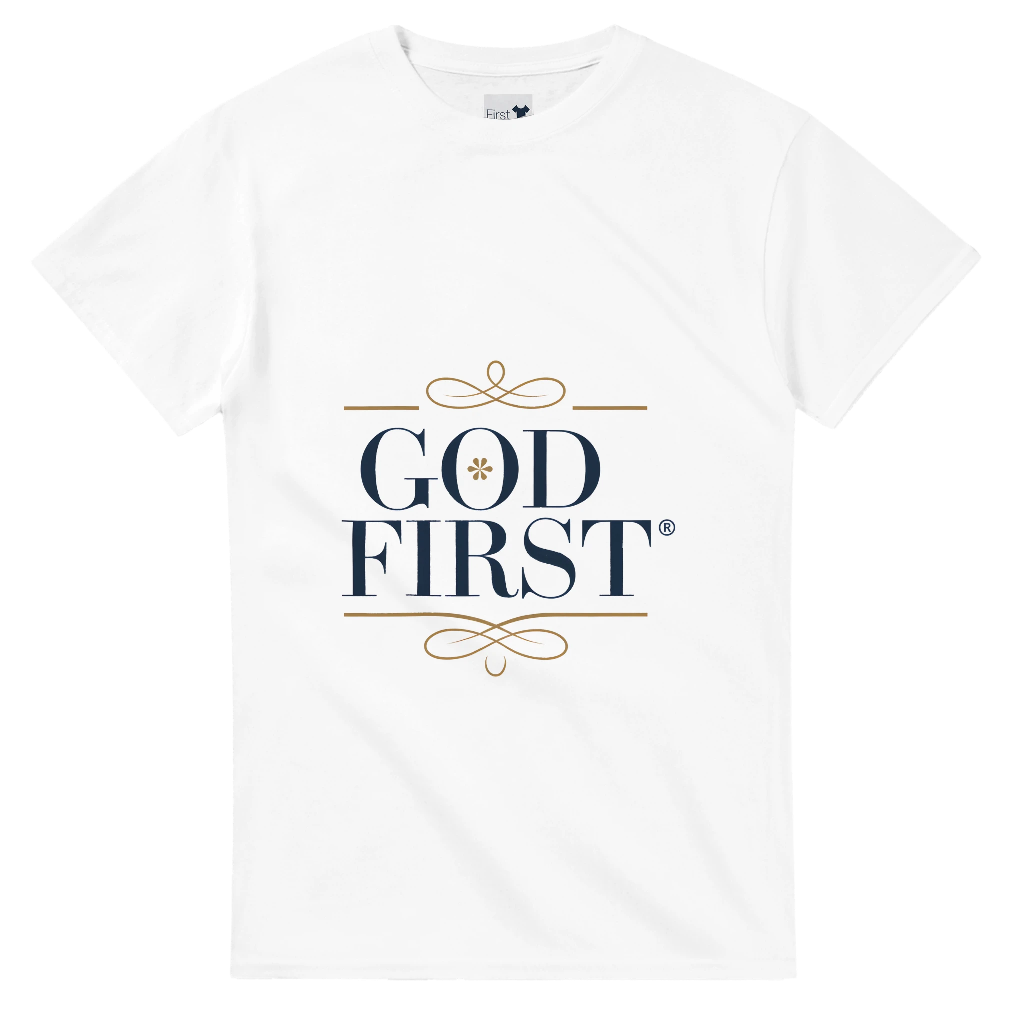 White t-shirt with 'GOD FIRST' text on a white background