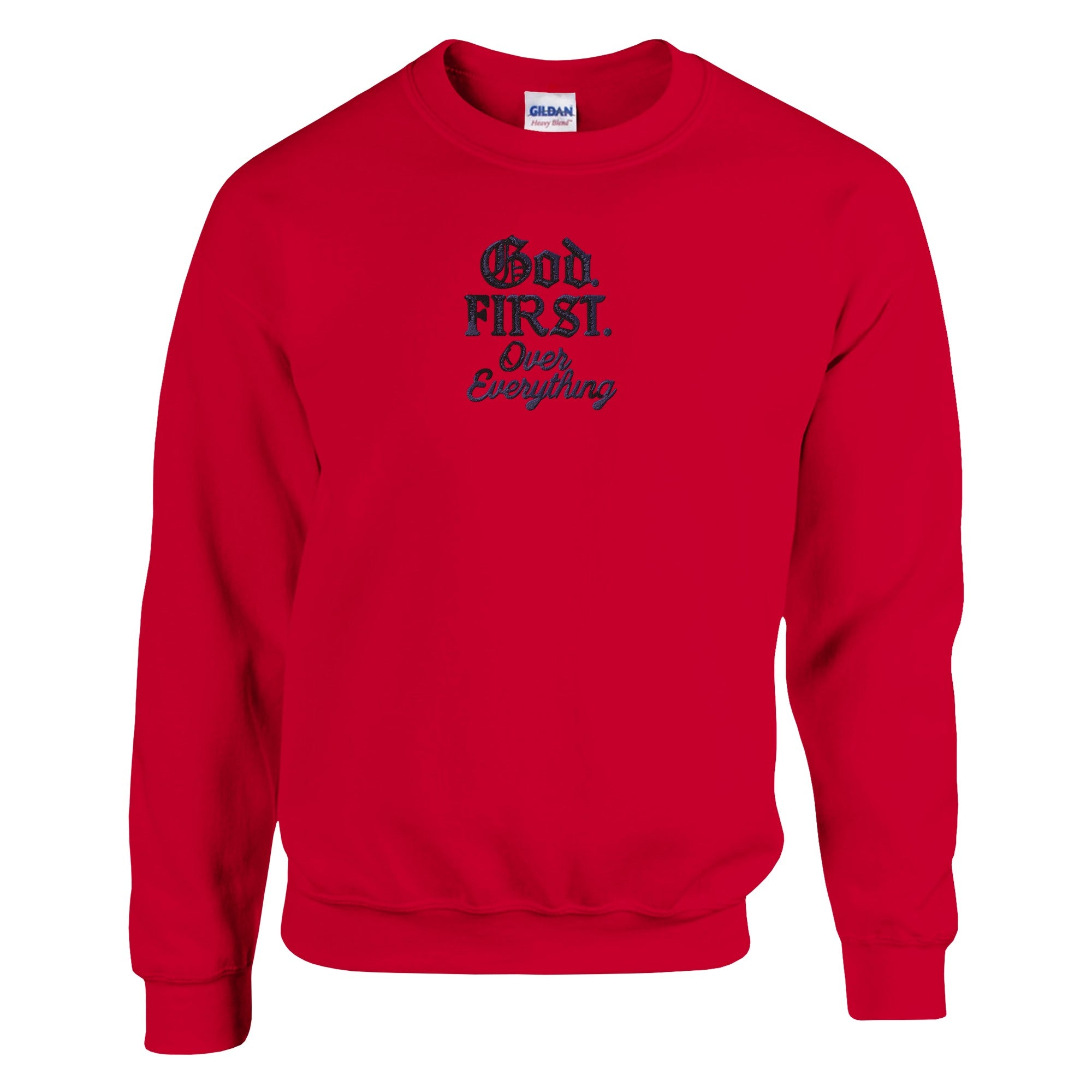 Red sweatshirt with text 'God First Over Everything' on a white background