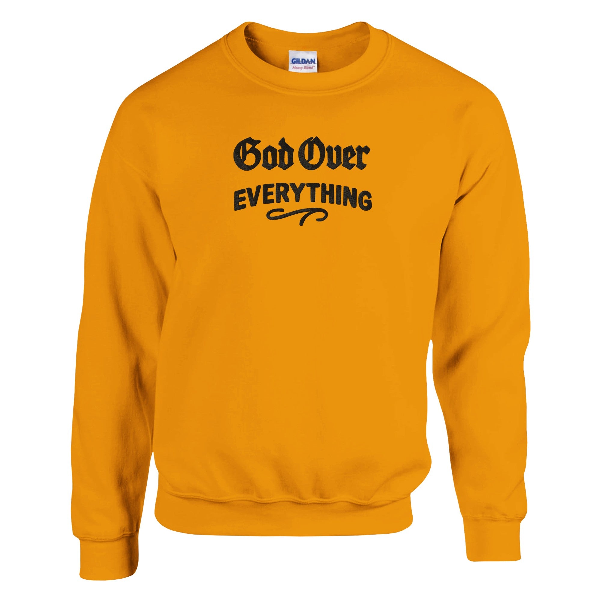 Gold sweatshirt with 'God Over Everything' text on a white background