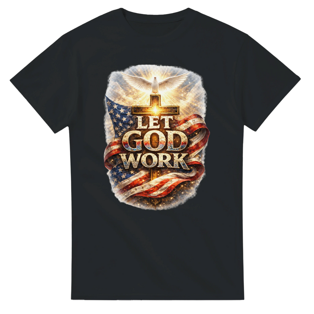 Black t-shirt with 'Let God Work' design featuring an American flag and cross on a white background