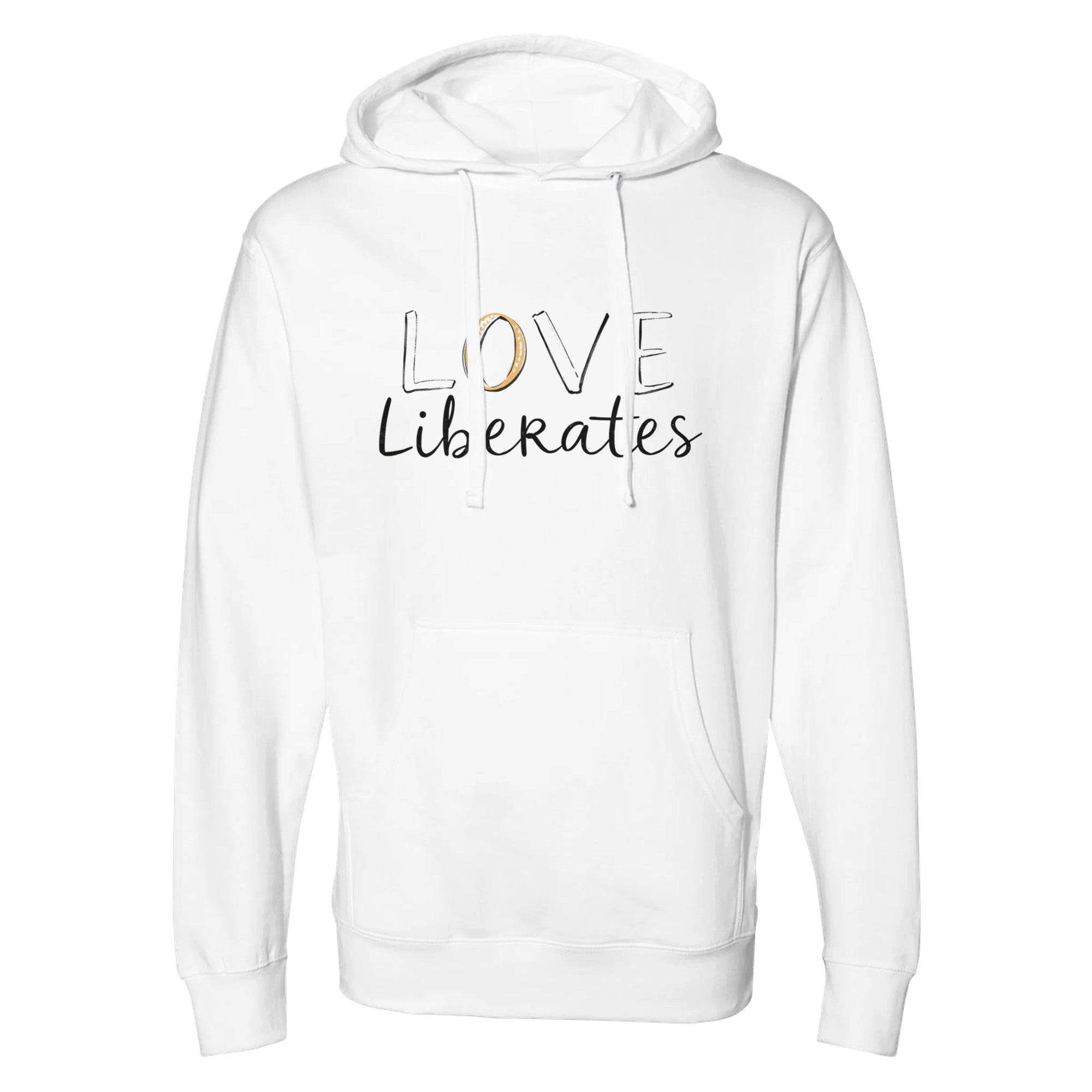 White hoodie with 'LOVE LIBERATES' text on a white background