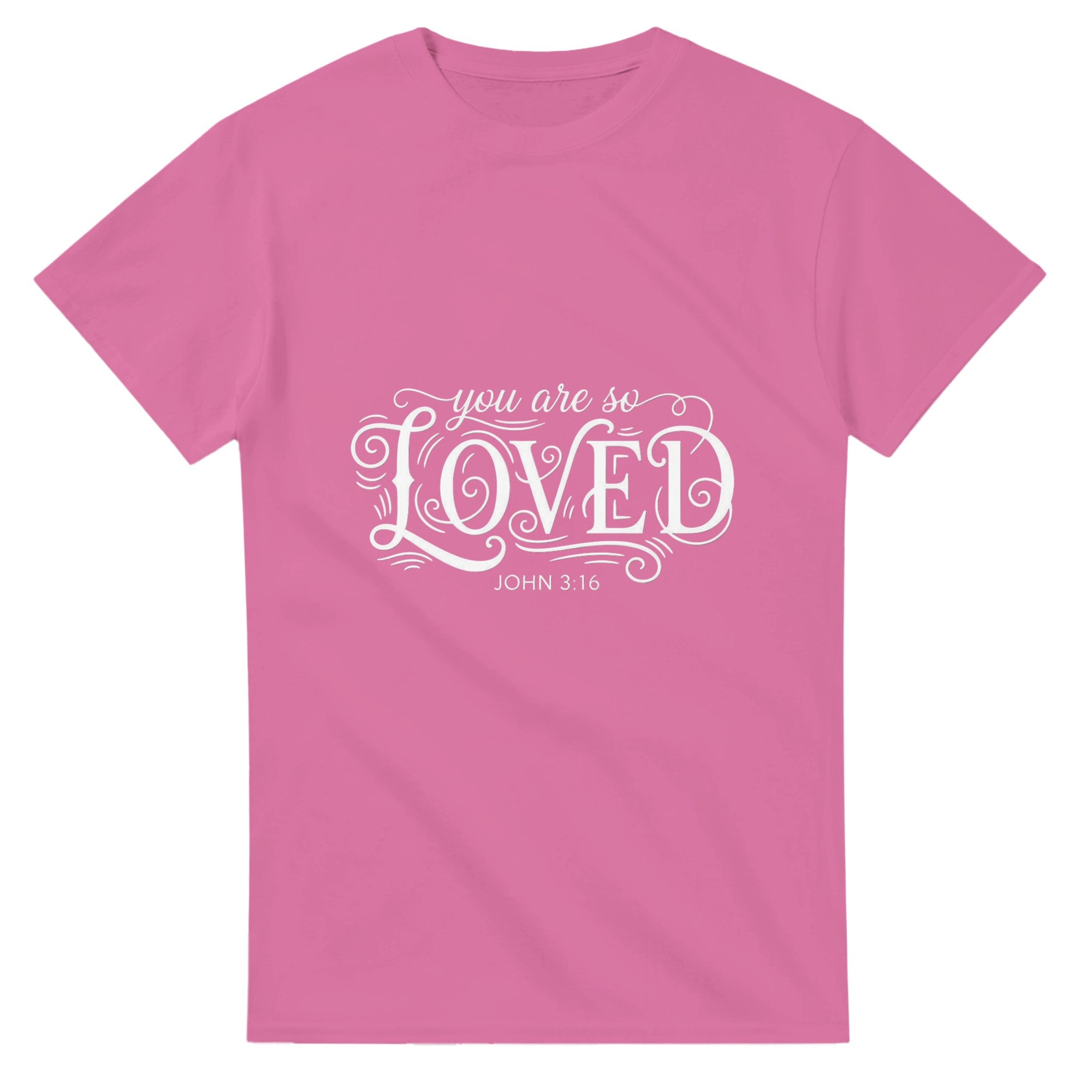 Pink t-shirt with 'you are so LOVED' text on a white background